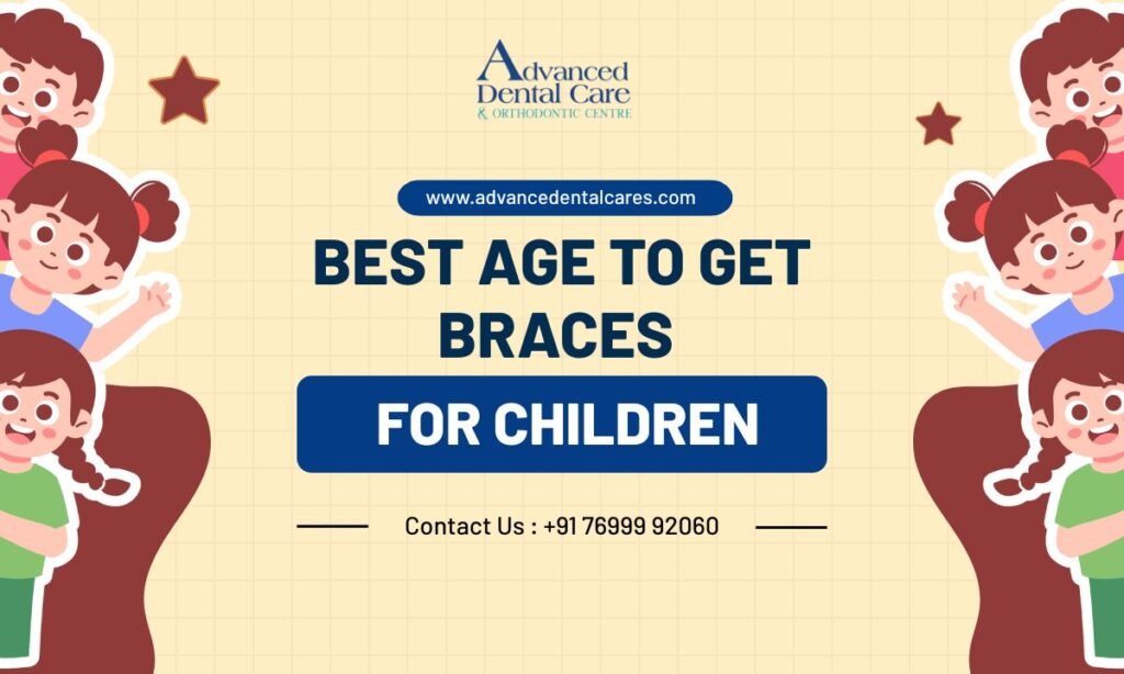 Best Age to Get Braces for Children